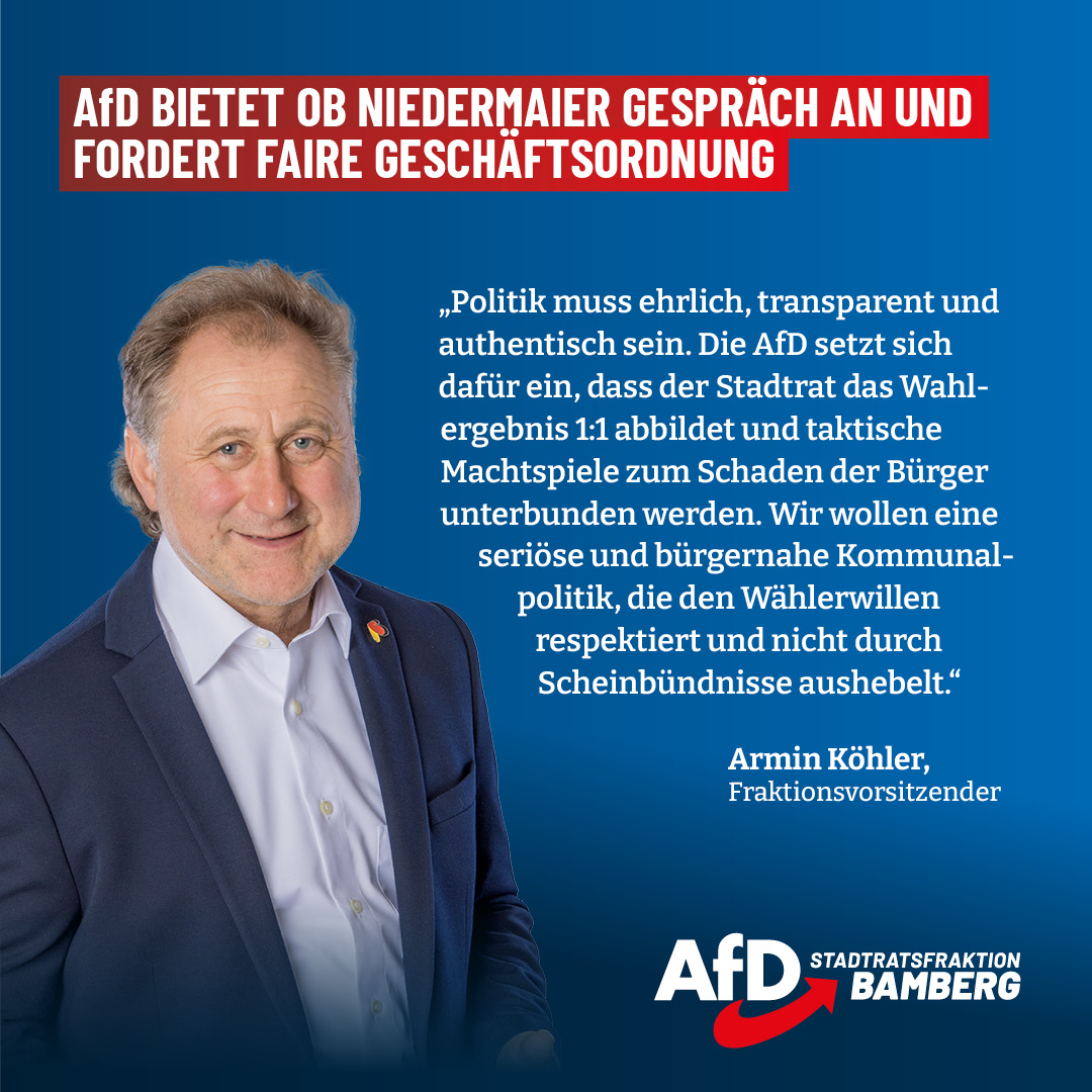 AfD-Fraktion im Stadtrat Bamberg: Konstruktives Gespräch mit Oberbürgermeister Niedermaier angeboten und faire Änderungen der Geschäftsordnung beantragt